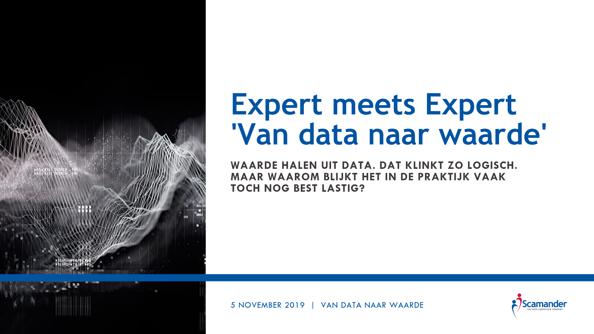 Expert Meets Expert Van Data Naar Waarde Scamander